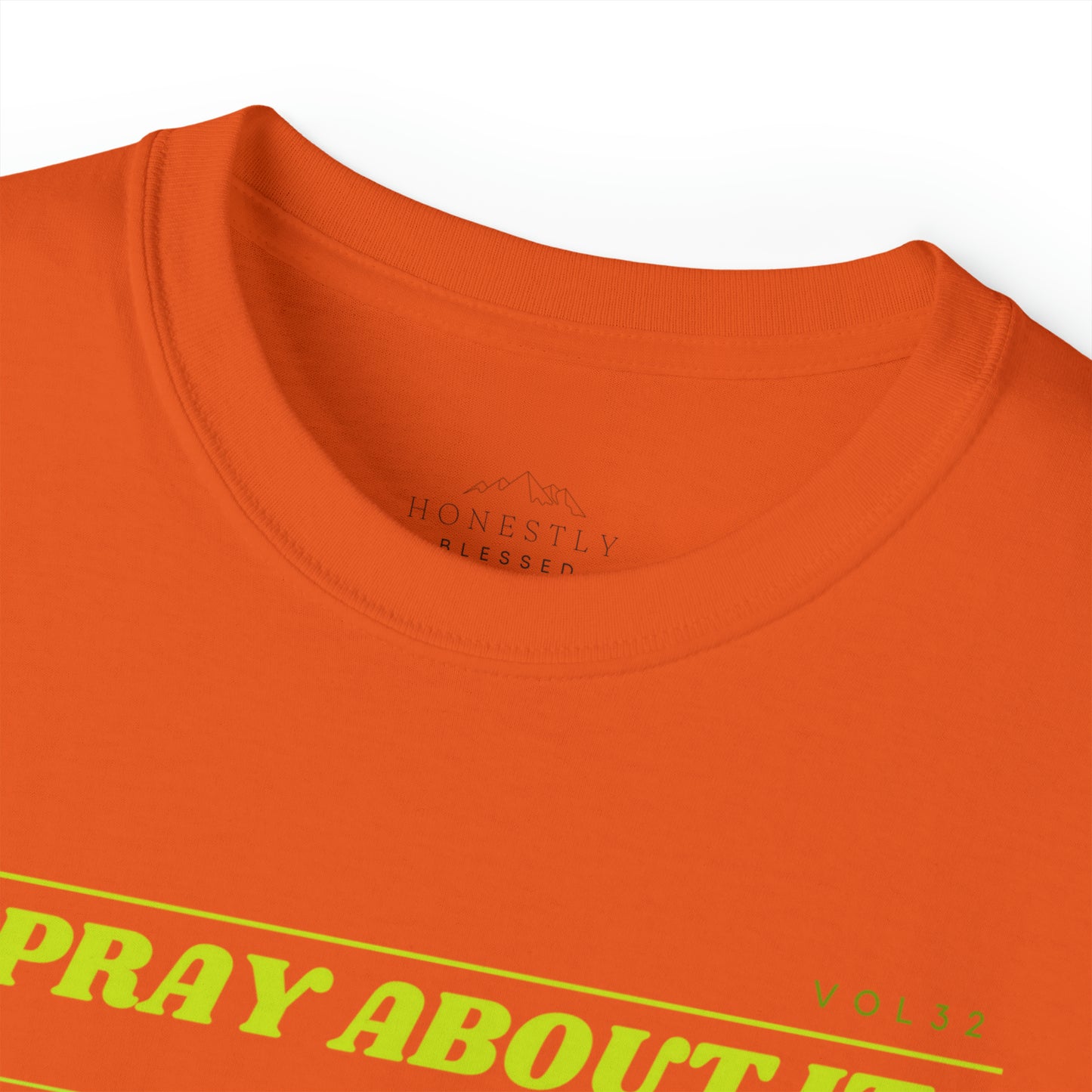 Pray about it - Cotton T-shirt